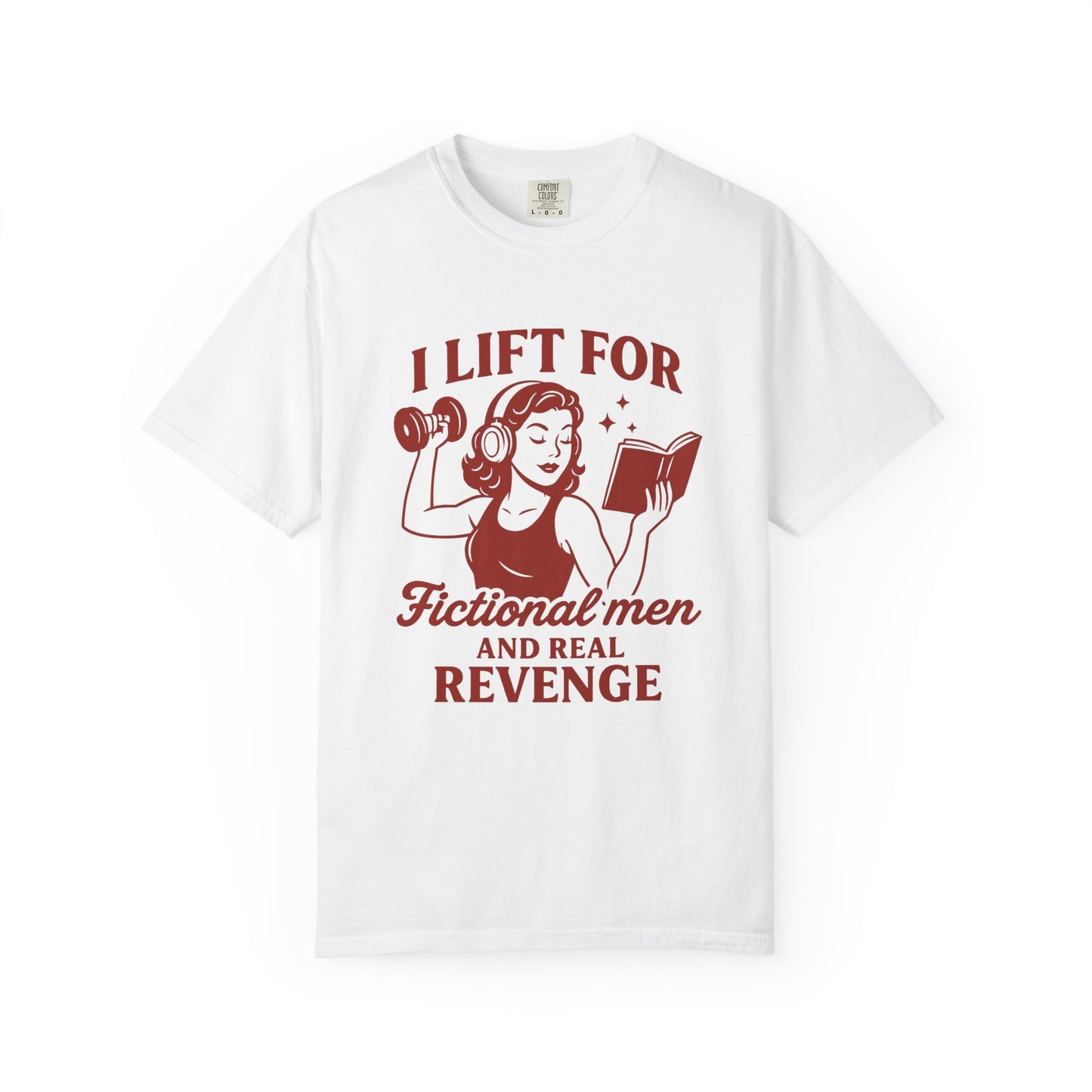 I Lift for Fictional Men and Real Revenge'