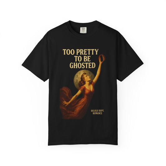 Too Pretty to Be Ghosted