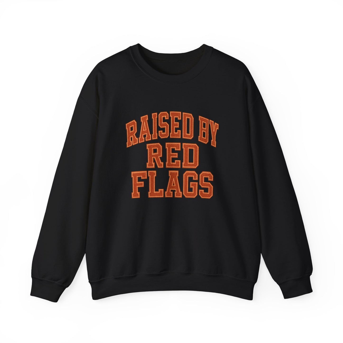 Raised Red Flags Sweatshirt
